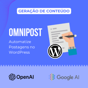 OmniPost - Automatize Suas Postagens no WordPress